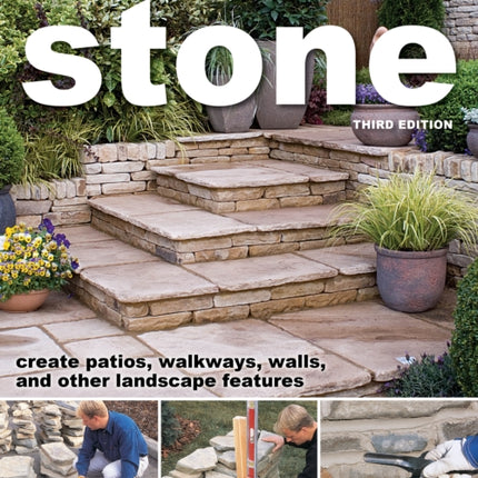 Landscaping with Stone Third Edition