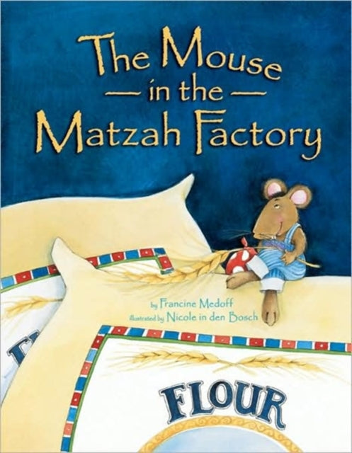 The Mouse in the Matzah Factory