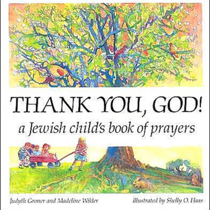 Thank You, God!: A Jewish Child's Book of Prayers