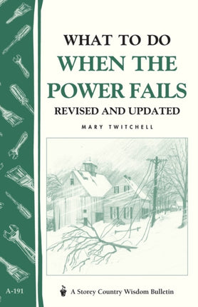 What to Do When the Power Fails: Storey's Country