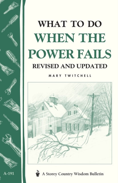 What to Do When the Power Fails: Storey's Country