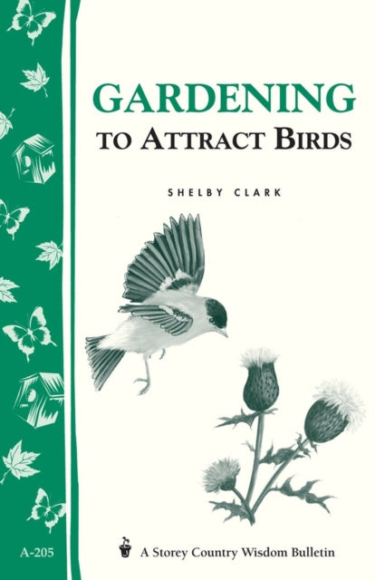 Gardening to Attract Birds: Storey's Country