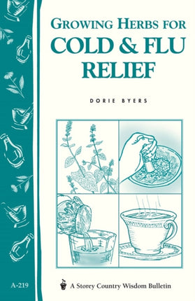 Growing Herbs for Cold & Flu Relief: Storey's