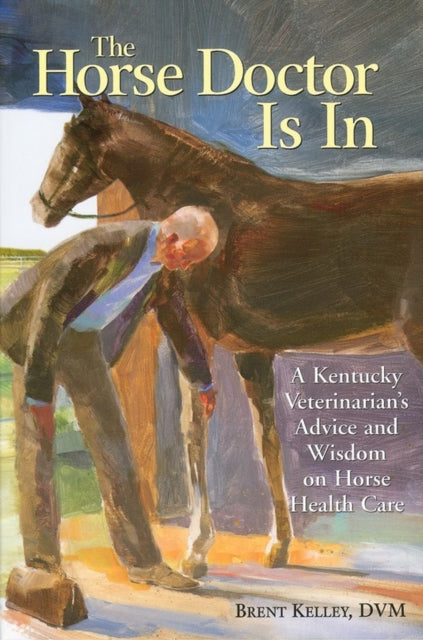 The Horse Doctor Is In: A Kentucky Veterinarian's