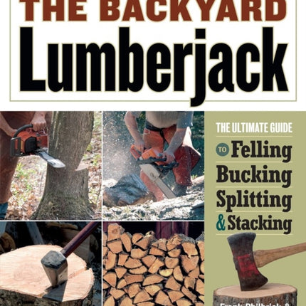 The Backyard Lumberjack