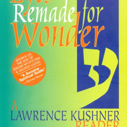 Eyes Remade for Wonder: A Lawrence Kushner Reader