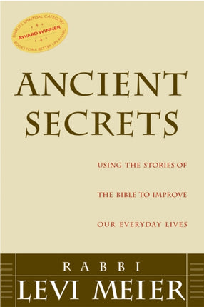 Ancient Secrets: Using the Stories of the Bible