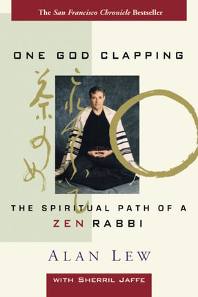 One God Clapping: The Spiritual Path of a ZEN