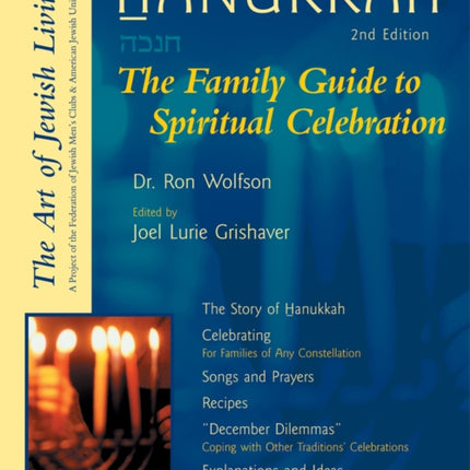 Hanukkah: The Family Guide to Spiritual