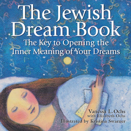 The Jewish Dream Book: Key to Opening the Inner