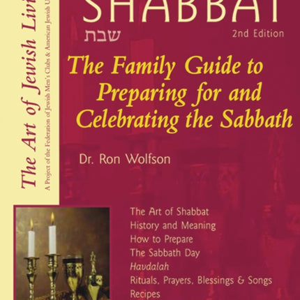 Shabbat: The Family Guide to Preparing for and