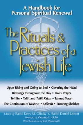 The Rituals and Practices of a Jewish Life: A