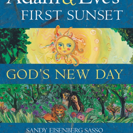 Adam and Eve's First Sunset: Gods New Day