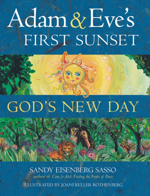 Adam and Eve's First Sunset: Gods New Day