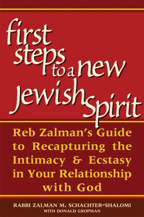 The First Steps to a New Jewish Spirit: Reb