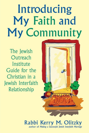 Introducing My Faith and My Community: The Jewish