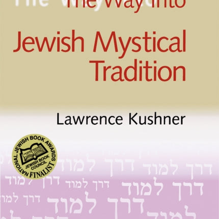 Thw Way into Jewish Mystical Tradition