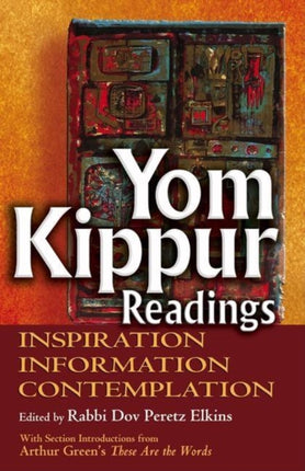 Yom Kippur Readings: Inspiration, Information and Contemplation