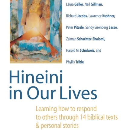 Hineini in Our Lives: Learning How to Respond to