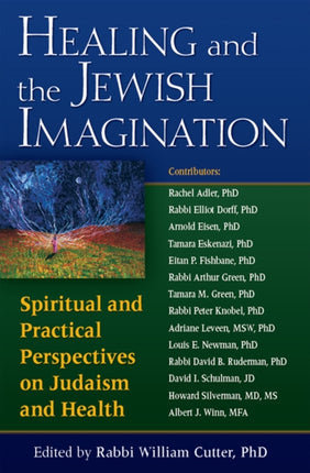 Healing and the Jewish Imagination: Spiritual and