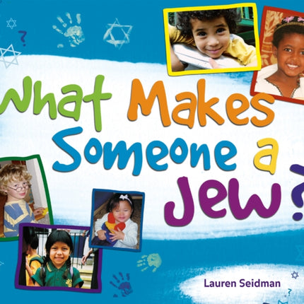 What Makes Someone a Jew