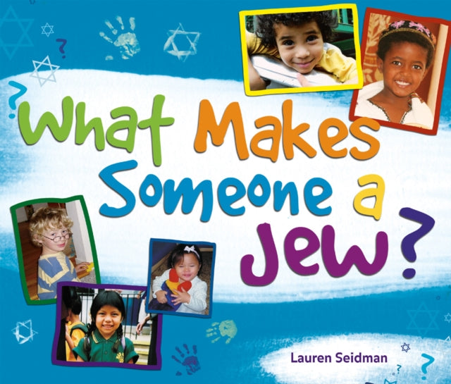 What Makes Someone a Jew