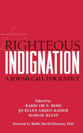 Righteous Indignation: A Jewish Call for Justice