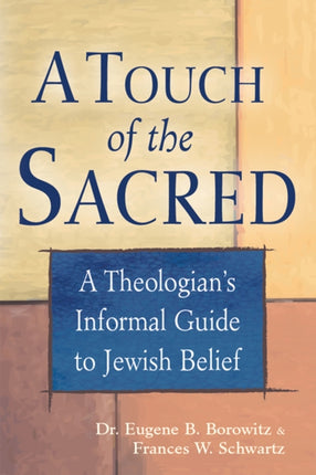Touch of the Sacred: A Theologian's Informal