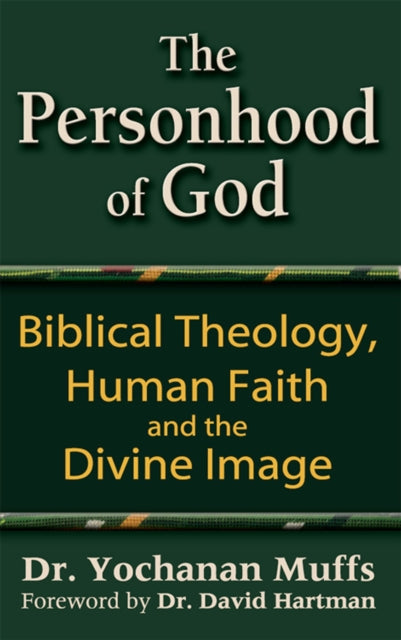 Personhood of God: Biblical Theology, Human Faith