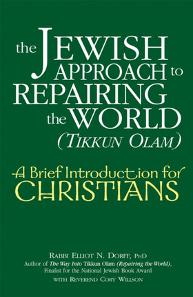 The Jewish Approach to Repairing the World