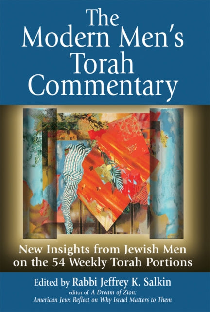 The Modern Men's Torah Commentary: New Insights