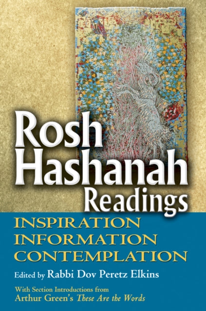 Rosh Hashanah Readings: Inspiration, Information, Contemplation