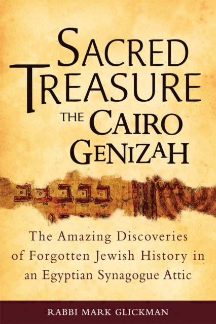 Sacred Treasure - the Cairo Genizah: The Amazing