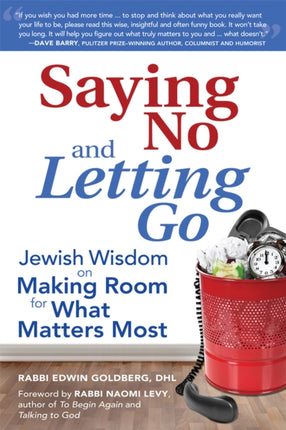 Saying No and Letting Go: Jewish Wisdom on Making