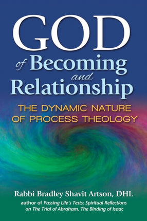 God of Becoming and Relationship: The Dynamic