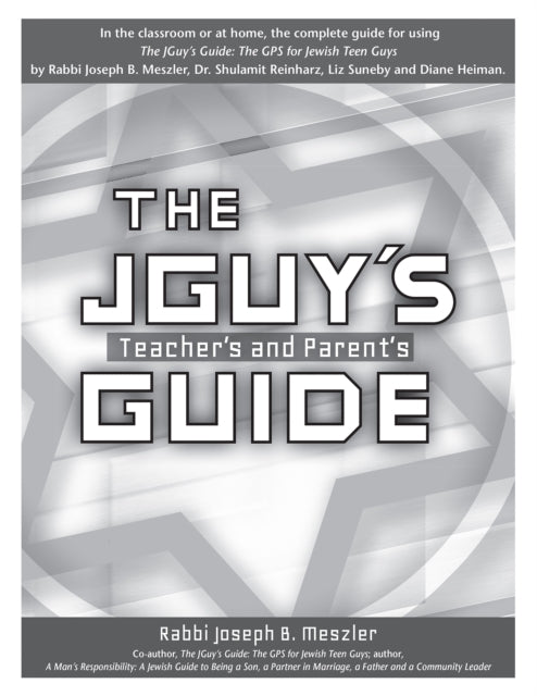 The JGuy's Teacher's and Parent's Guide