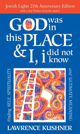 God Was in This Place & I, I Did Not Know - 25th