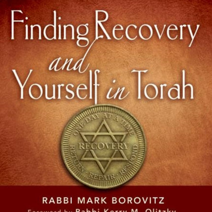 Finding Recovery and Yourself in Torah: A Daily Spiritual Path to Wholeness