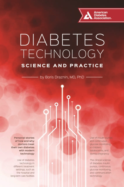 Diabetes Technology: Science and Practice