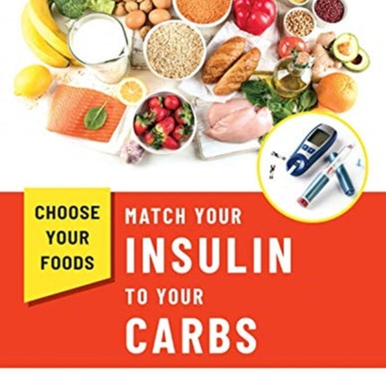 Choose Your Foods: Match Your Insulin to Your Carbs (10 Pack)