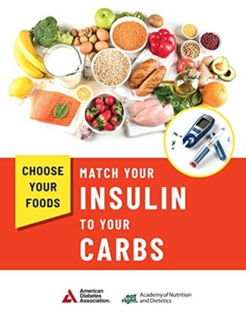 Choose Your Foods: Match Your Insulin to Your Carbs (10 Pack)