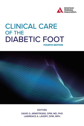 Clinical Care of the Diabetic Foot 4th Edition