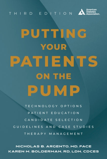 Putting Your Patients on the Pump 3rd Edition