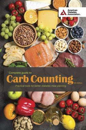 Complete Guide to Carb Counting 5th Edition