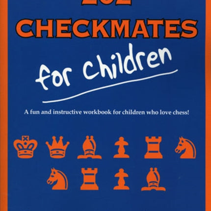 202 Checkmates for Children