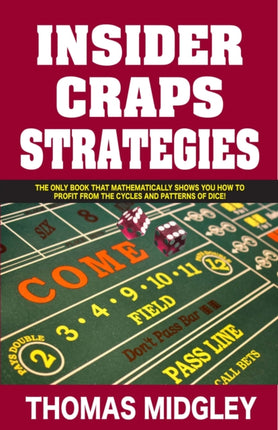 Craps: A Smart Shooter's Guide