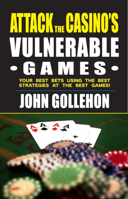 Attack the Casino's Vulnerable Games