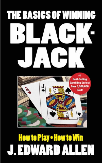 The Basics of Winning Blackjack