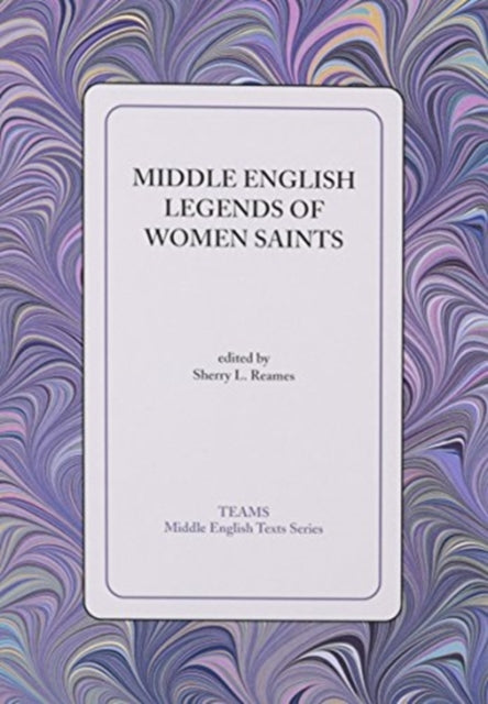 Middle English Legends of Women Saints