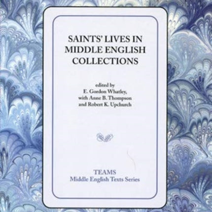 Saints' Lives in Middle English Collections